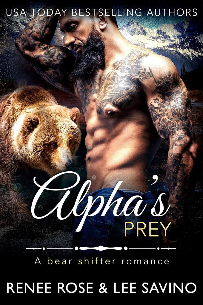Alpha‘s Prey (Bad Boy Alphas #11)