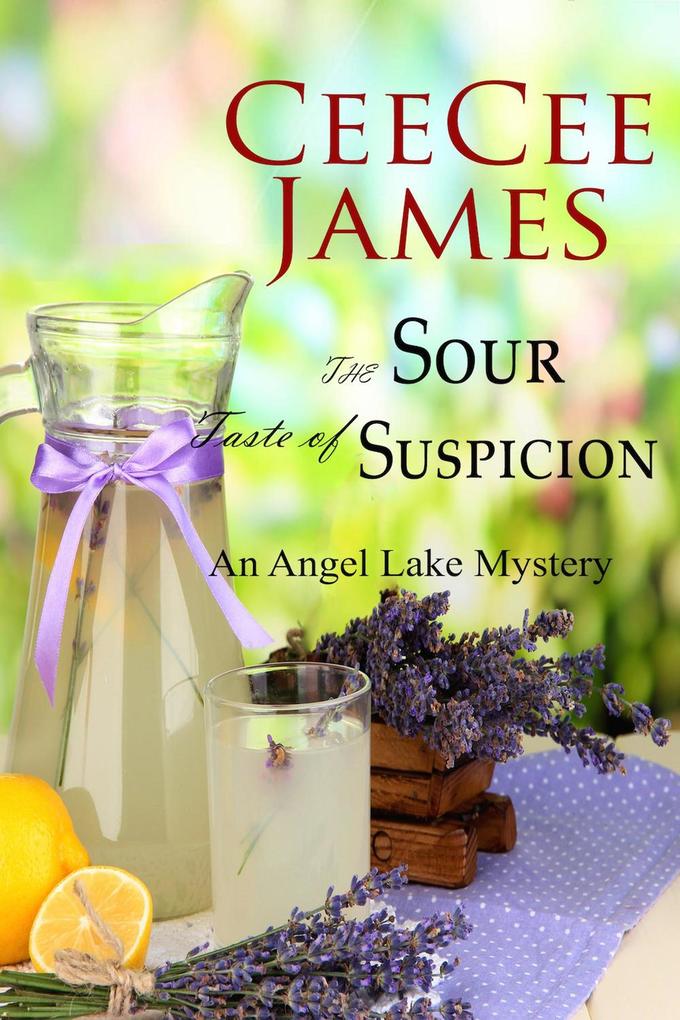 The Sour Taste of Suspicion (Angel Lake Cozy Mystery #3)