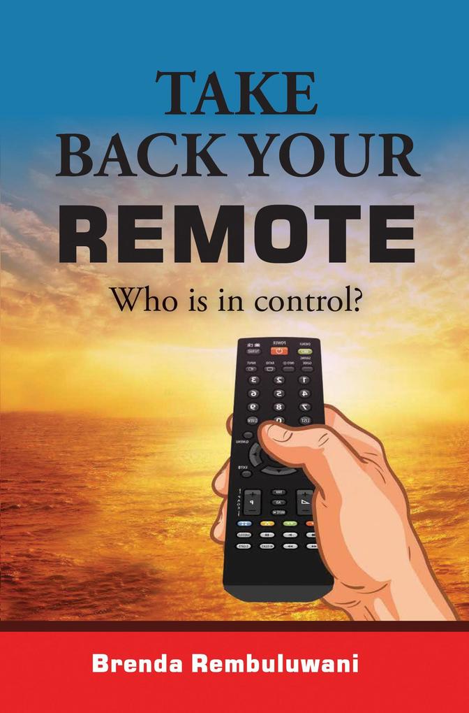 Take Back Your Remote