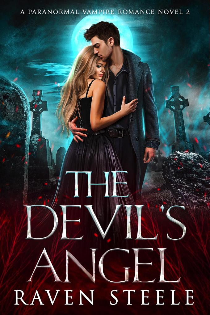 The Devil‘s Angel: A Paranormal Vampire Romance Novel (Devil Series #2)