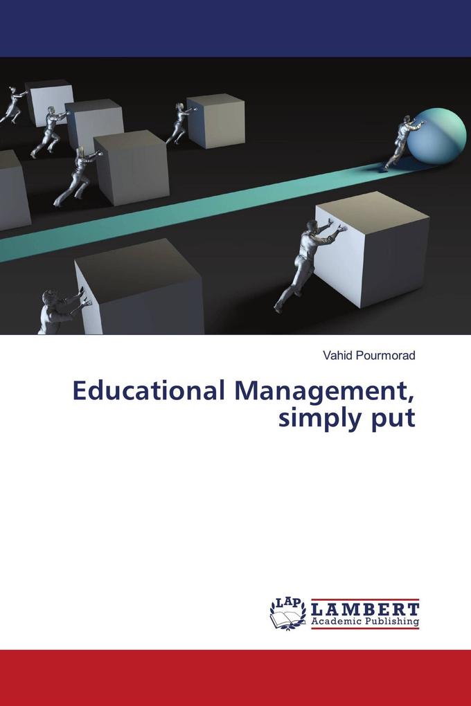 Educational Management simply put