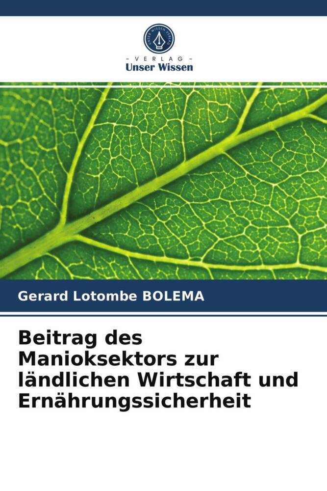Beitrag des Manioksektors zur ländlichen Wirtschaft und Ernährungssicherheit