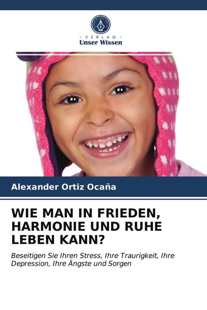 WIE MAN IN FRIEDEN HARMONIE UND RUHE LEBEN KANN?