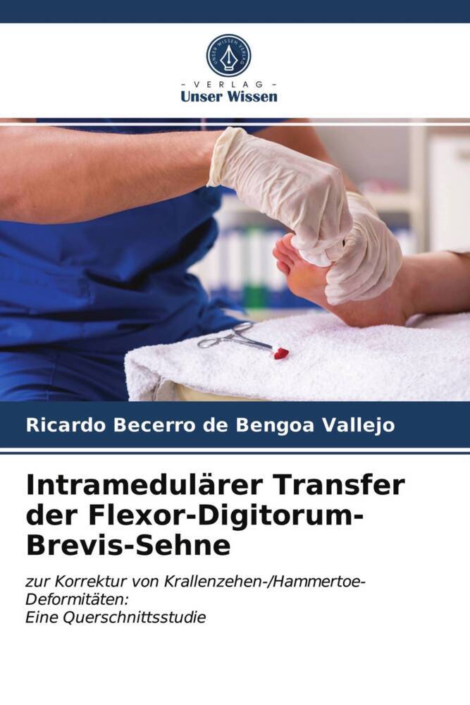 Intramedulärer Transfer der Flexor-Digitorum-Brevis-Sehne