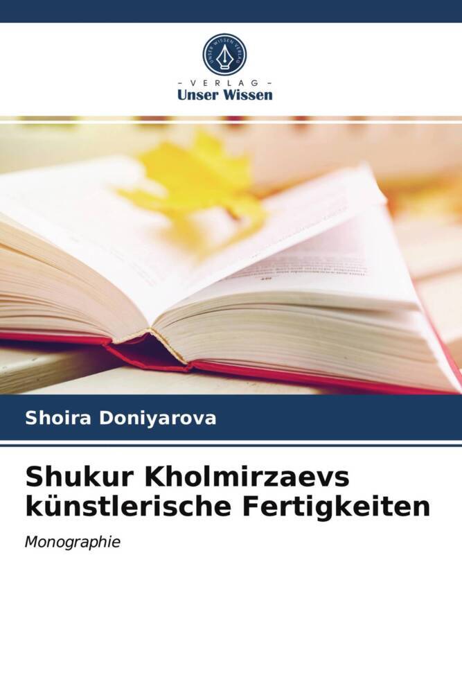 Shukur Kholmirzaevs künstlerische Fertigkeiten