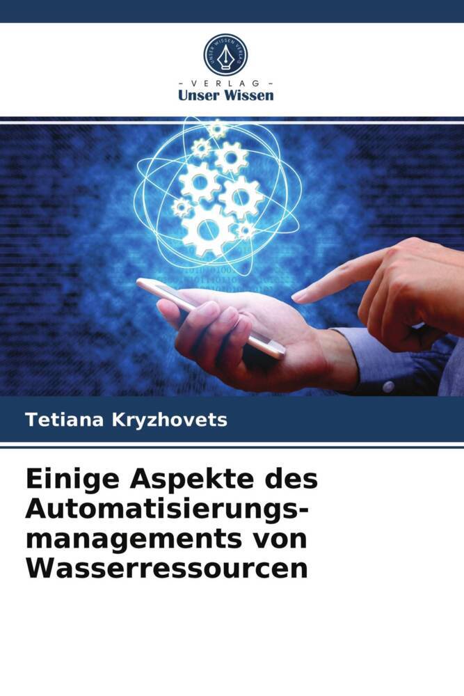 Einige Aspekte des Automatisierungs- managements von Wasserressourcen