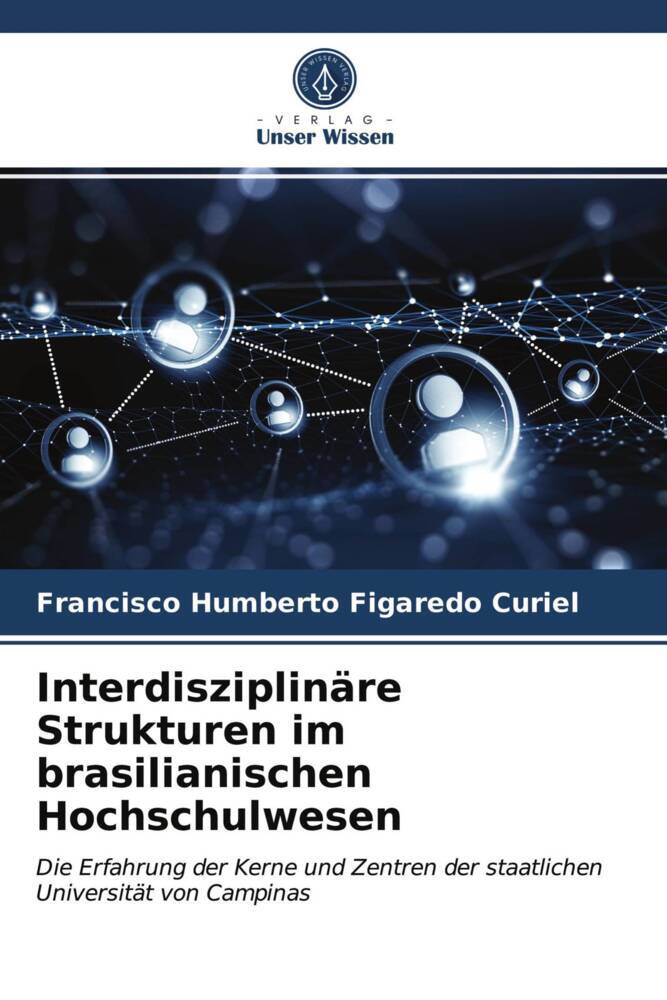 Interdisziplinäre Strukturen im brasilianischen Hochschulwesen