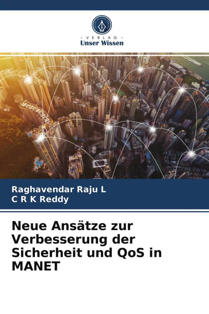 Neue Ansätze zur Verbesserung der Sicherheit und QoS in MANET
