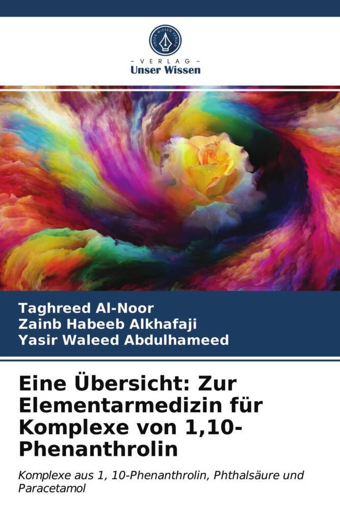 Eine Übersicht: Zur Elementarmedizin für Komplexe von 110-Phenanthrolin