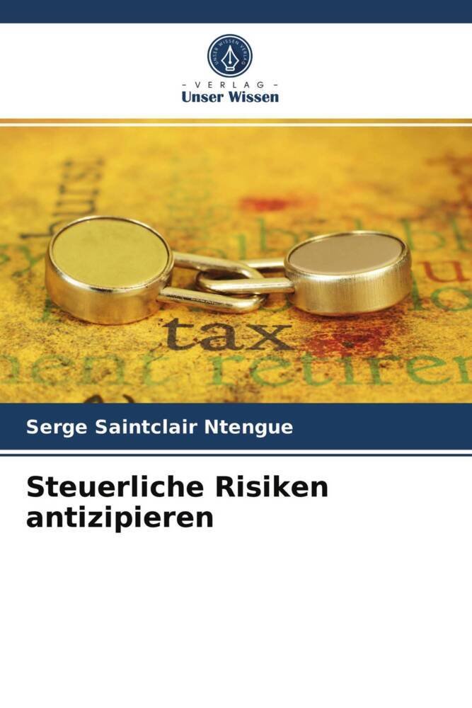Steuerliche Risiken antizipieren