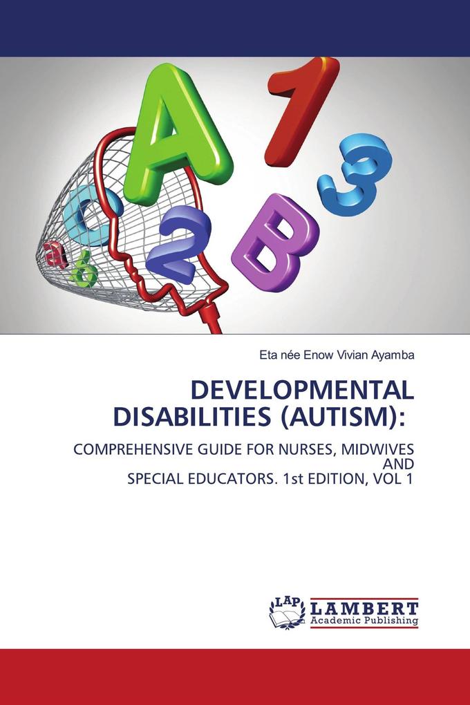 DEVELOPMENTAL DISABILITIES (AUTISM):