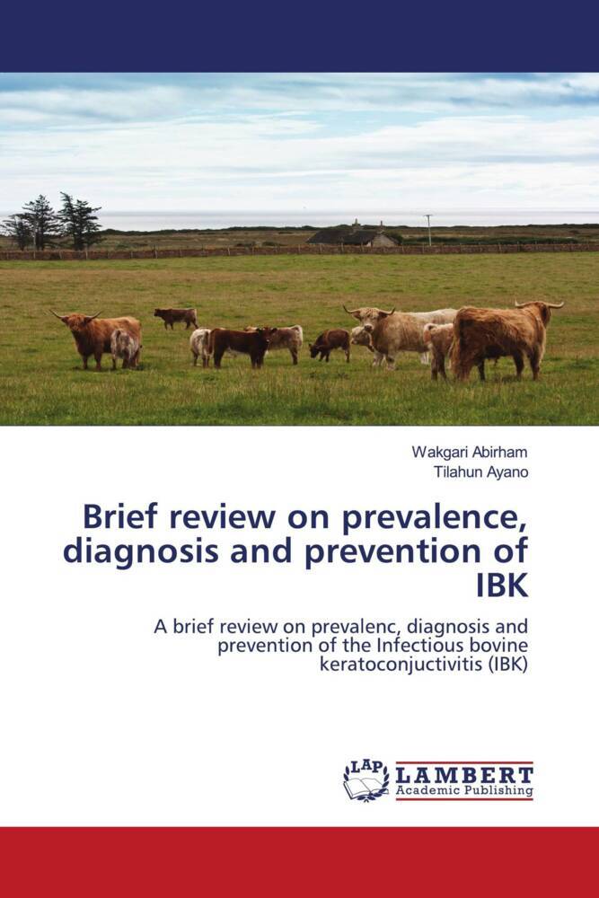 Brief review on prevalence diagnosis and prevention of IBK