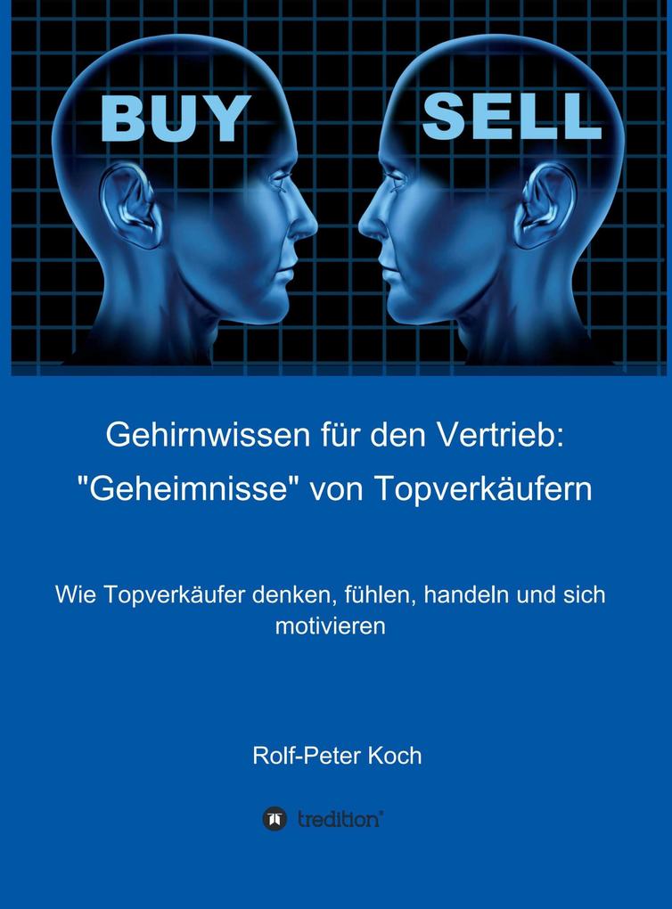 Gehirnwissen für den Vertrieb: 'Geheimnisse' von Topverkäufern