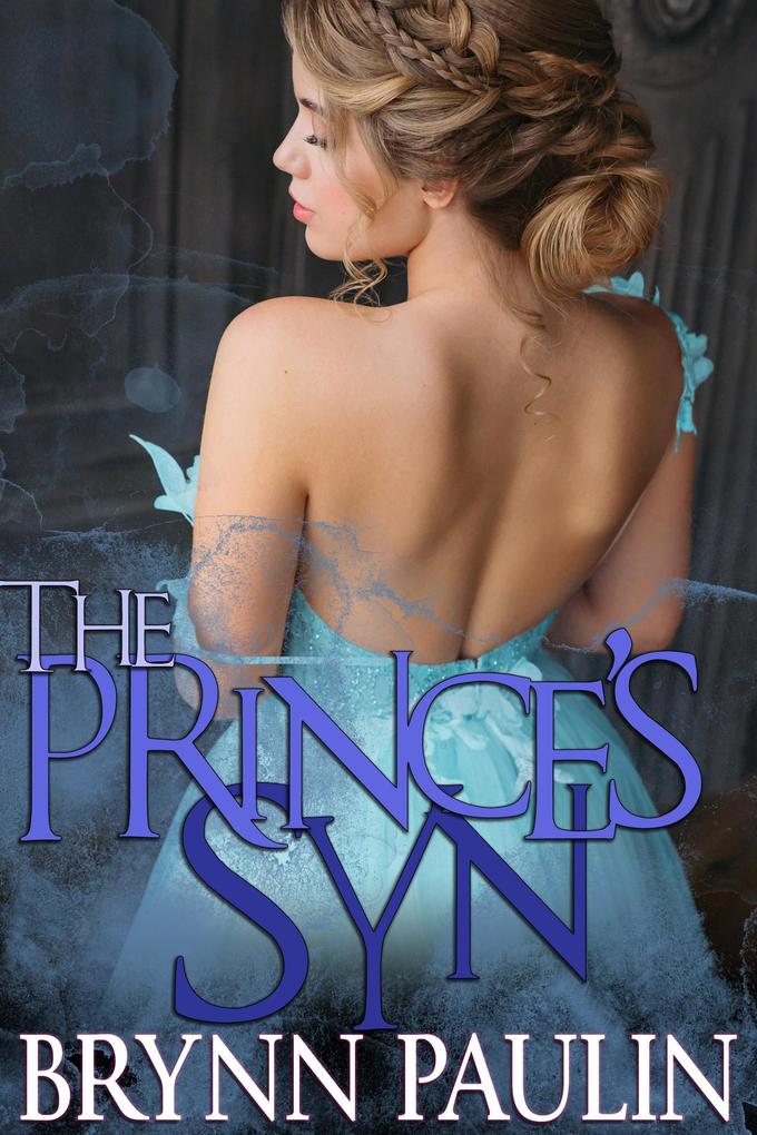 The Prince‘s Syn (Tales Undone #1)