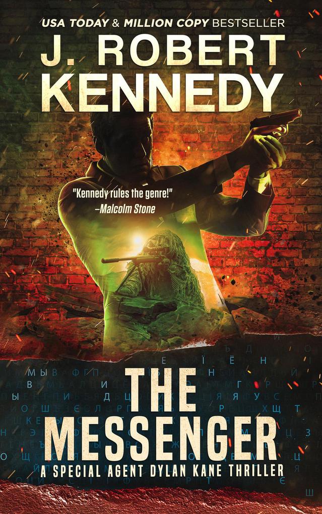 The Messenger (Special Agent Dylan Kane Thrillers #11)