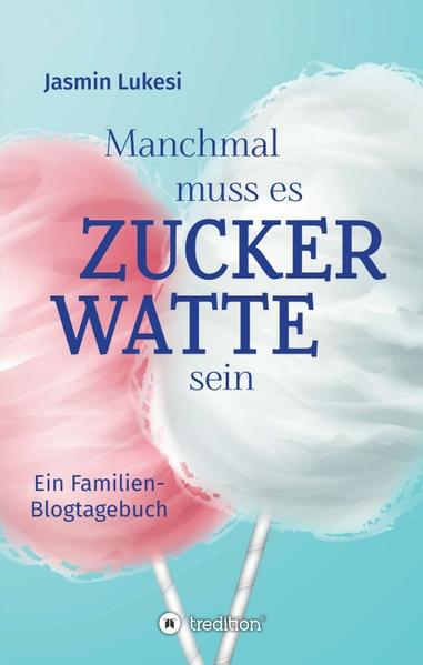 Image of Manchmal muss es Zuckerwatte sein