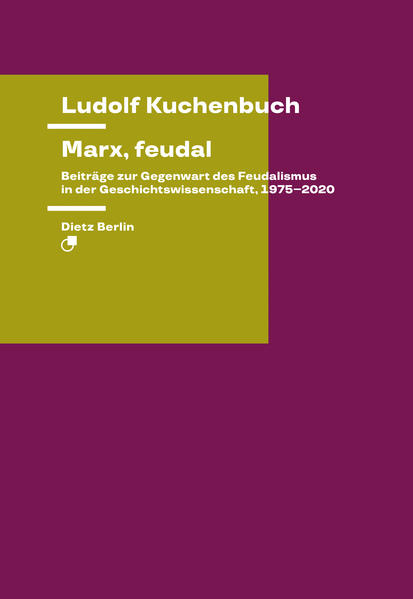 Marx feudal - Ludolf Kuchenbuch