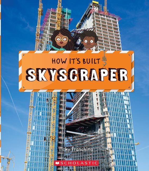 Skyscraper (How It‘s Built)