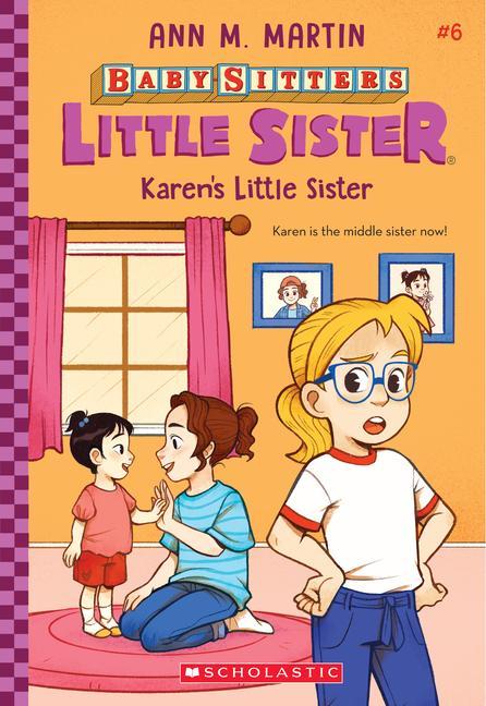 Karen‘s Little Sister (Baby-Sitters Little Sister #6)