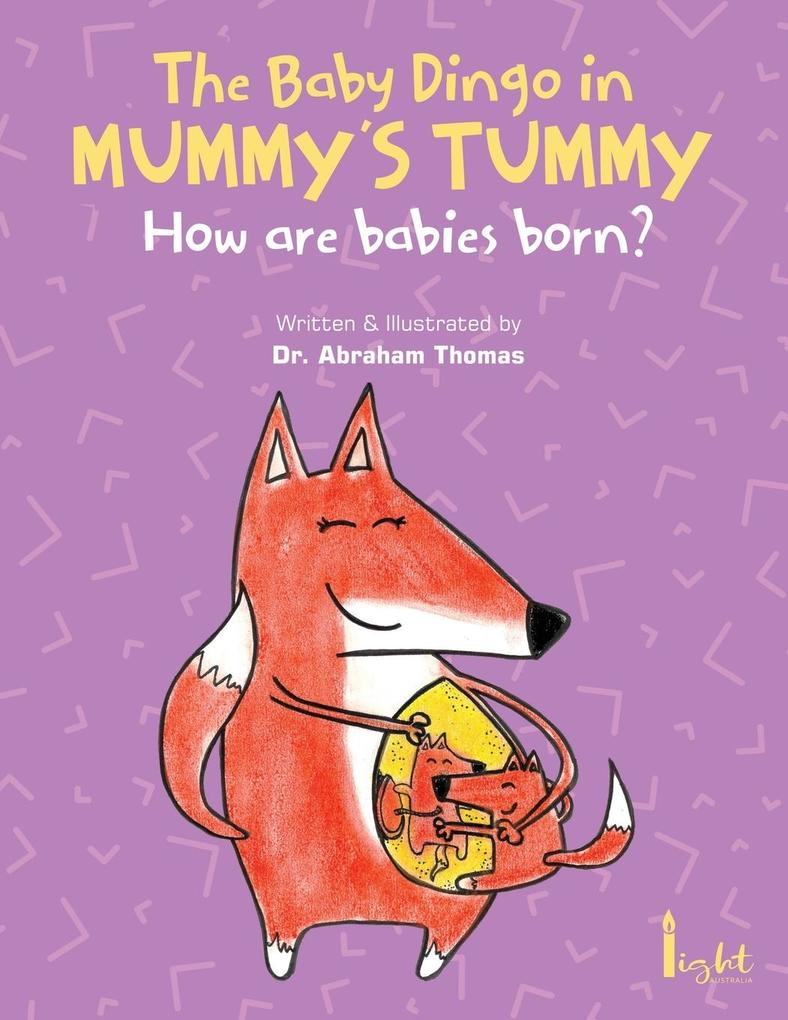 The Baby Dingo in Mummy‘s Tummy