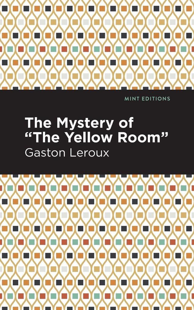 The Mystery of the 'Yellow Room'