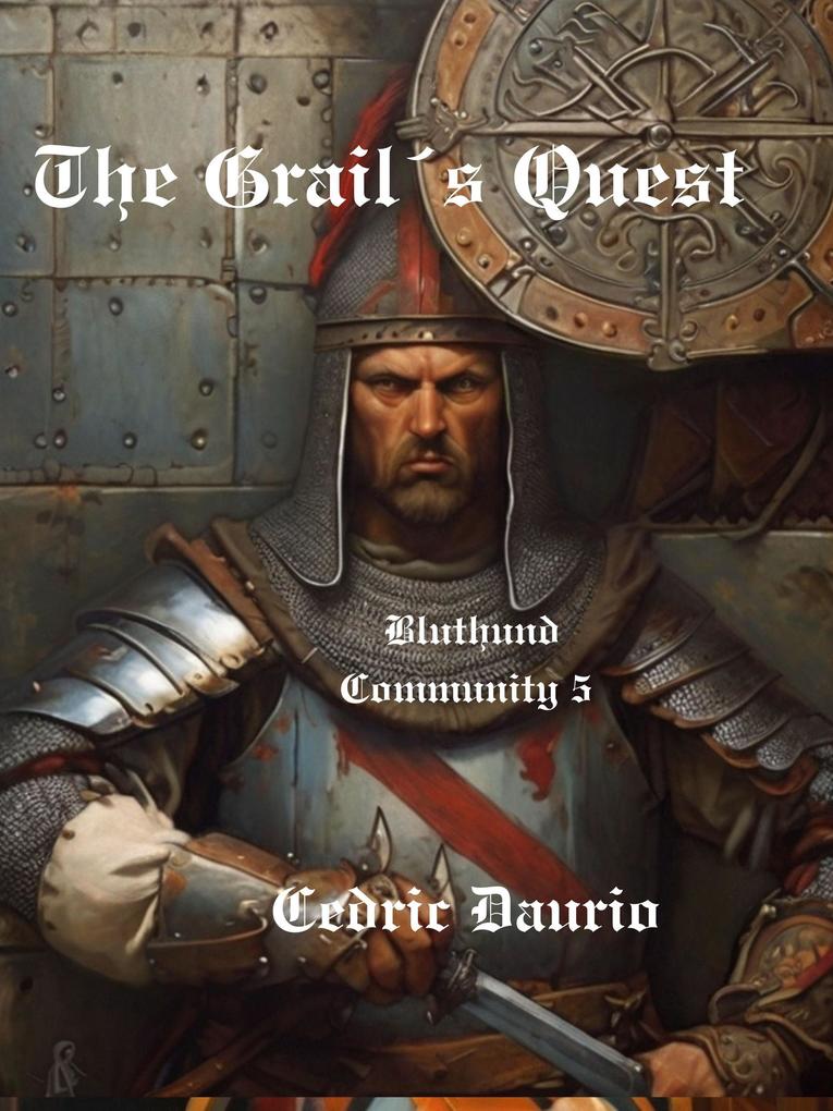 The Grails Quest (Bluthund Community)