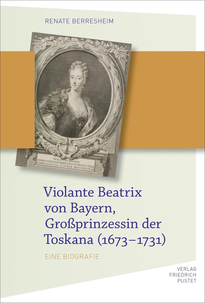 Violante Beatrix von Bayern Großprinzessin der Toskana 167