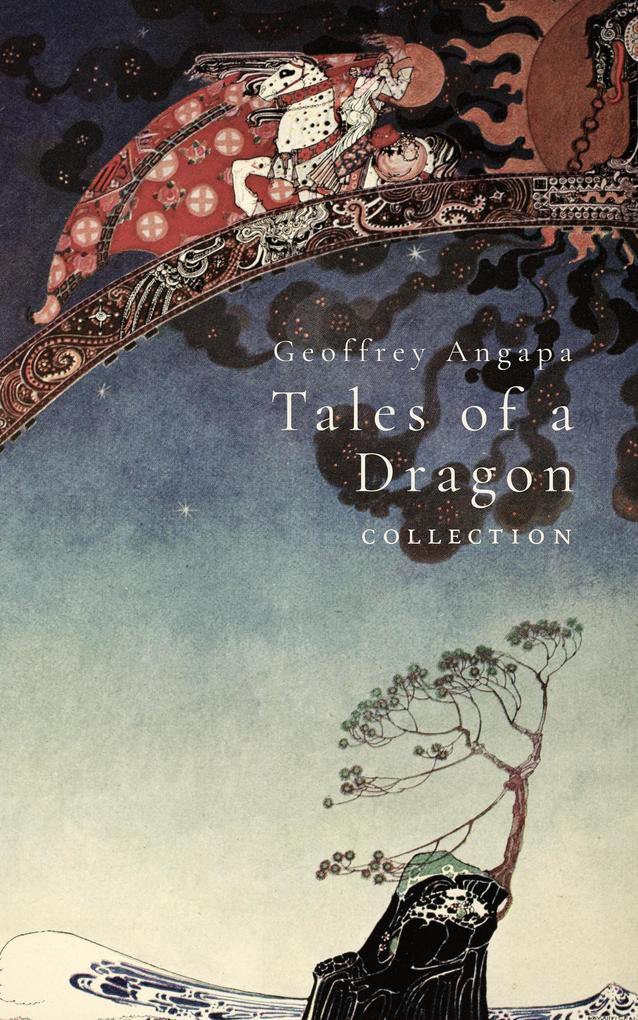 Tales of a Dragon: Collection
