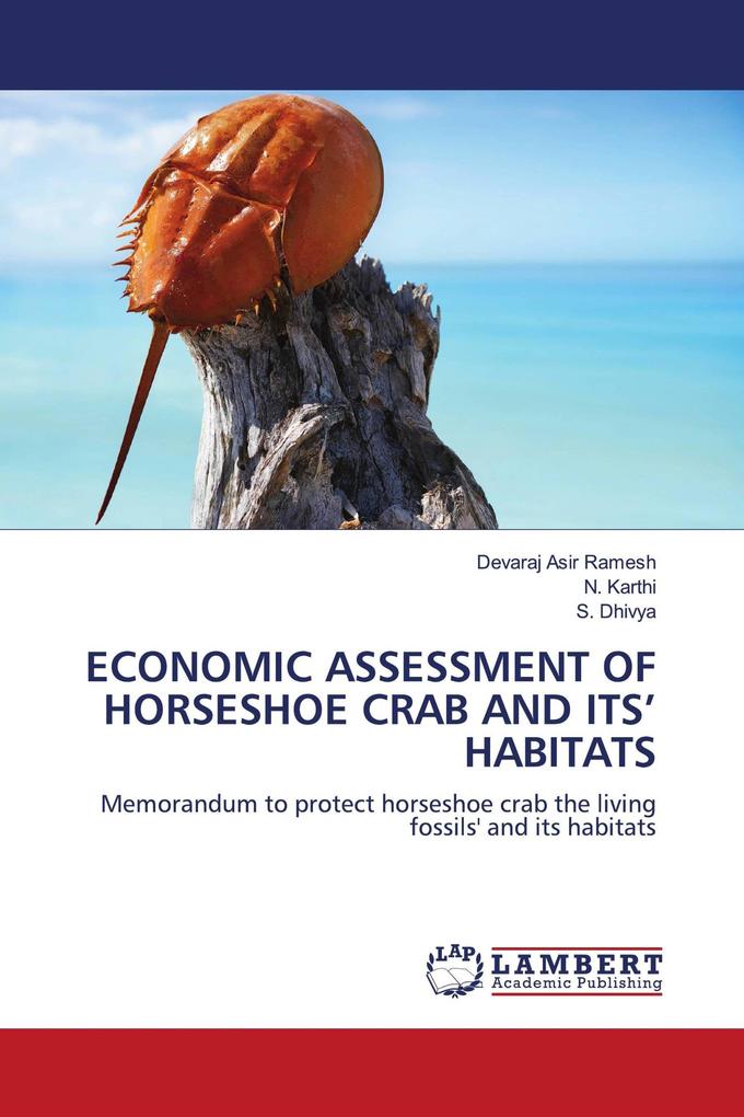ECONOMIC ASSESSMENT OF HORSESHOE CRAB AND ITS' HABITATS