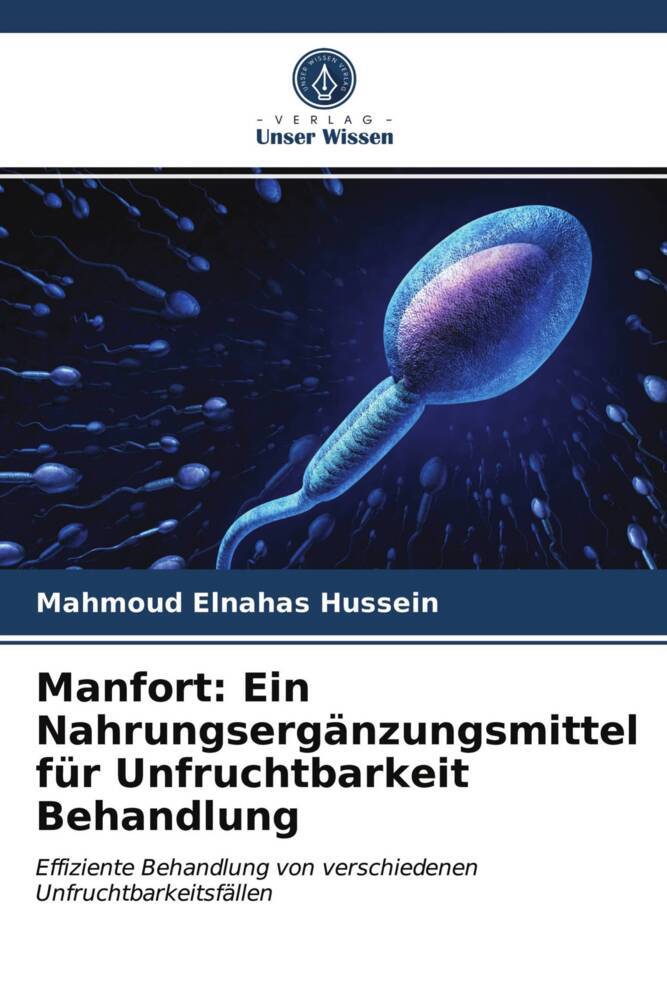 Manfort: Ein Nahrungsergänzungsmittel für Unfruchtbarkeit Behandlung