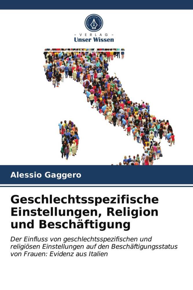Geschlechtsspezifische Einstellungen Religion und Beschäftigung