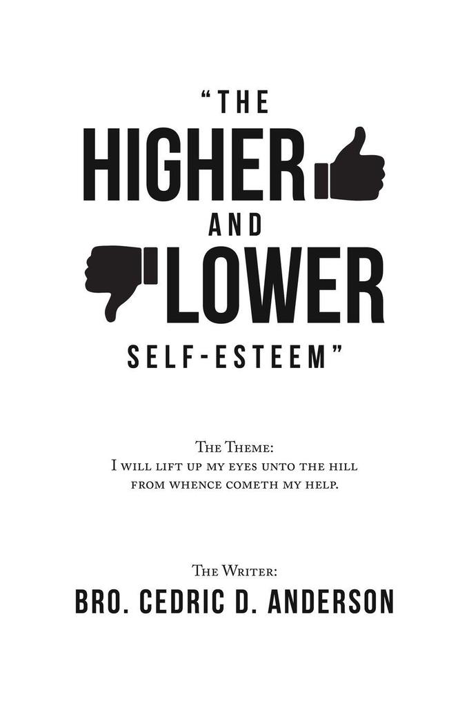 'The Higher and Lower Self-Esteem'