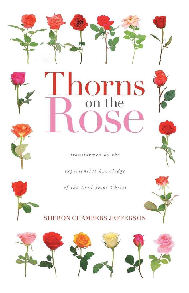 Thorns on the Rose