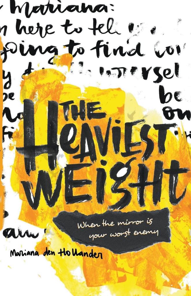 The Heaviest Weight