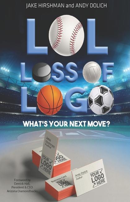 LOL Loss Of Logo: What‘s Your Next Move?