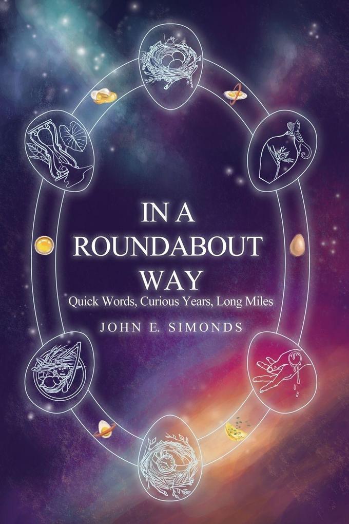 In a Roundabout Way