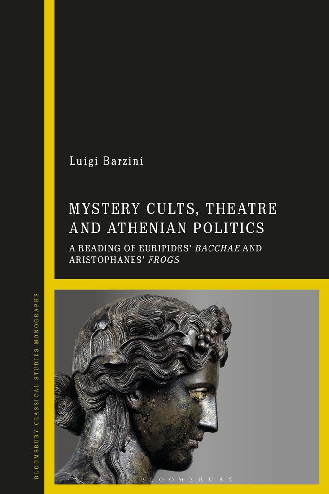 Mystery Cults Theatre and Athenian Politics