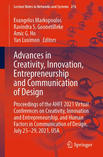Advances in Creativity Innovation Entrepreneurship and Communication of Design