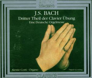 Bach 3.Theil Der Clavier Übung/Deutsche Orgelmesse