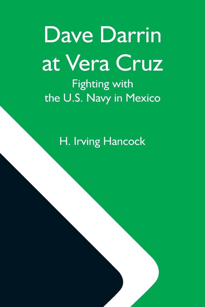 Dave Darrin At Vera Cruz