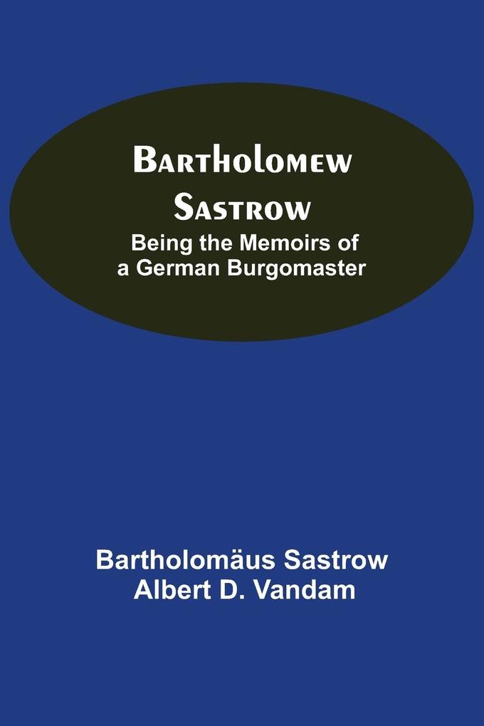 Bartholomew Sastrow