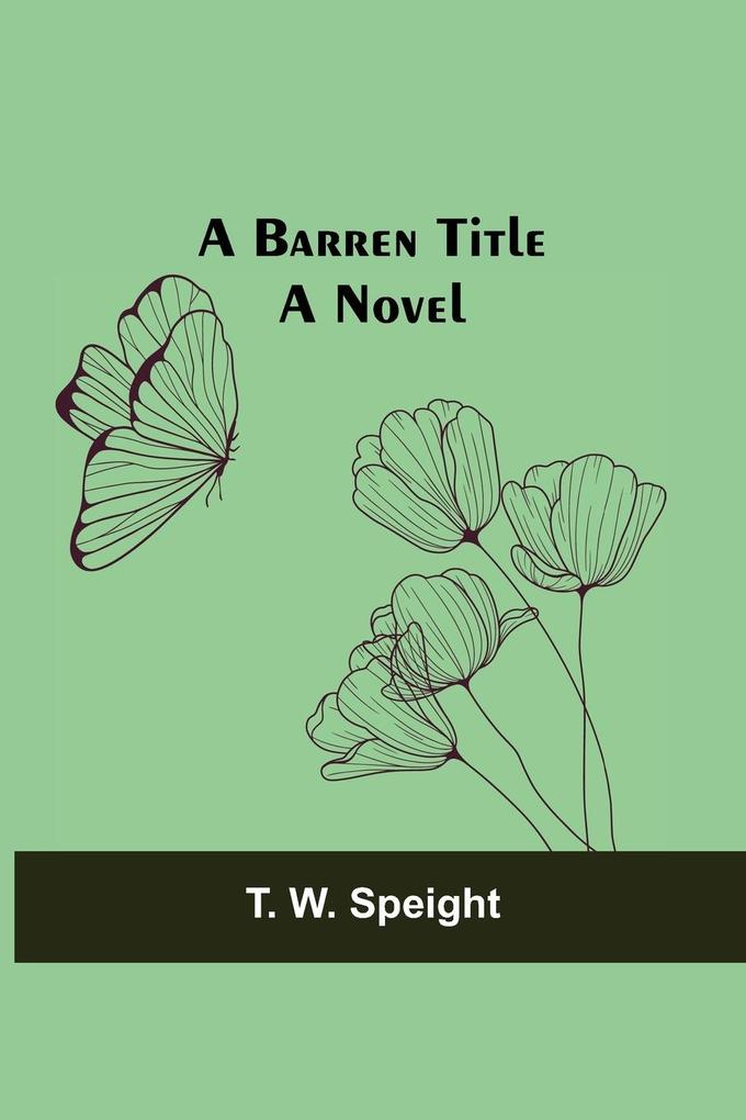 A Barren Title; A Novel