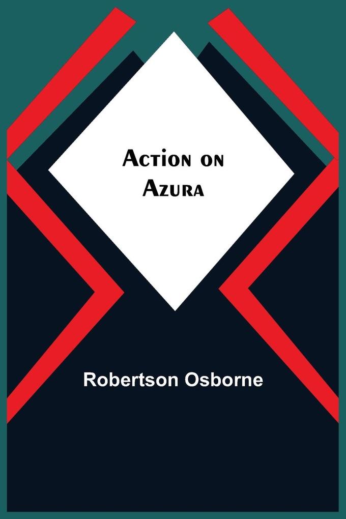 Action On Azura