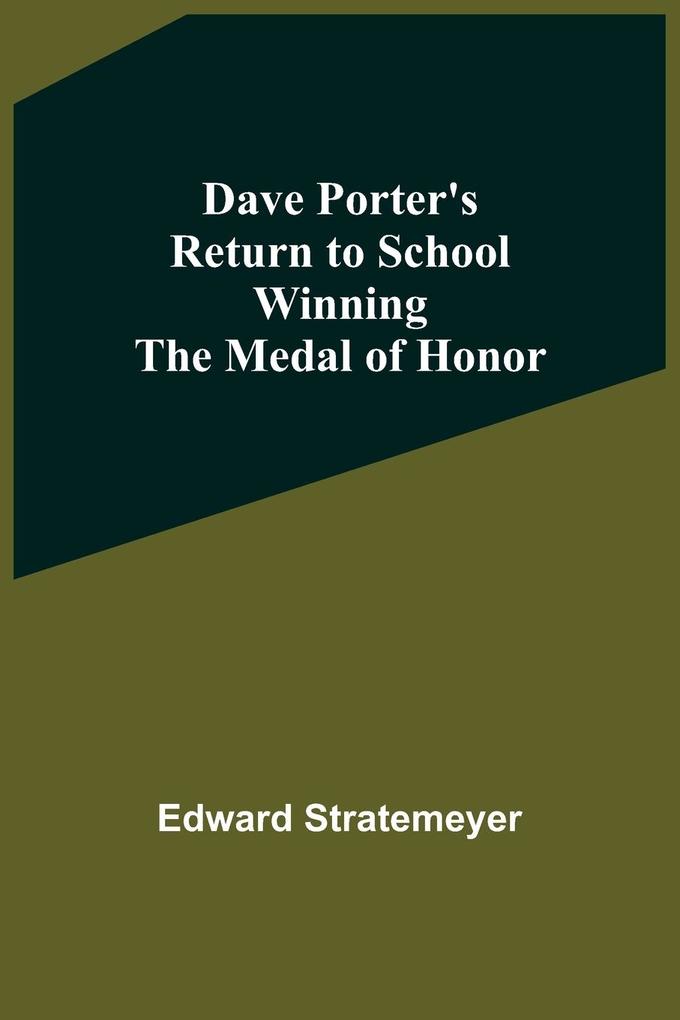 Dave Porter‘S Return To School Winning The Medal Of Honor