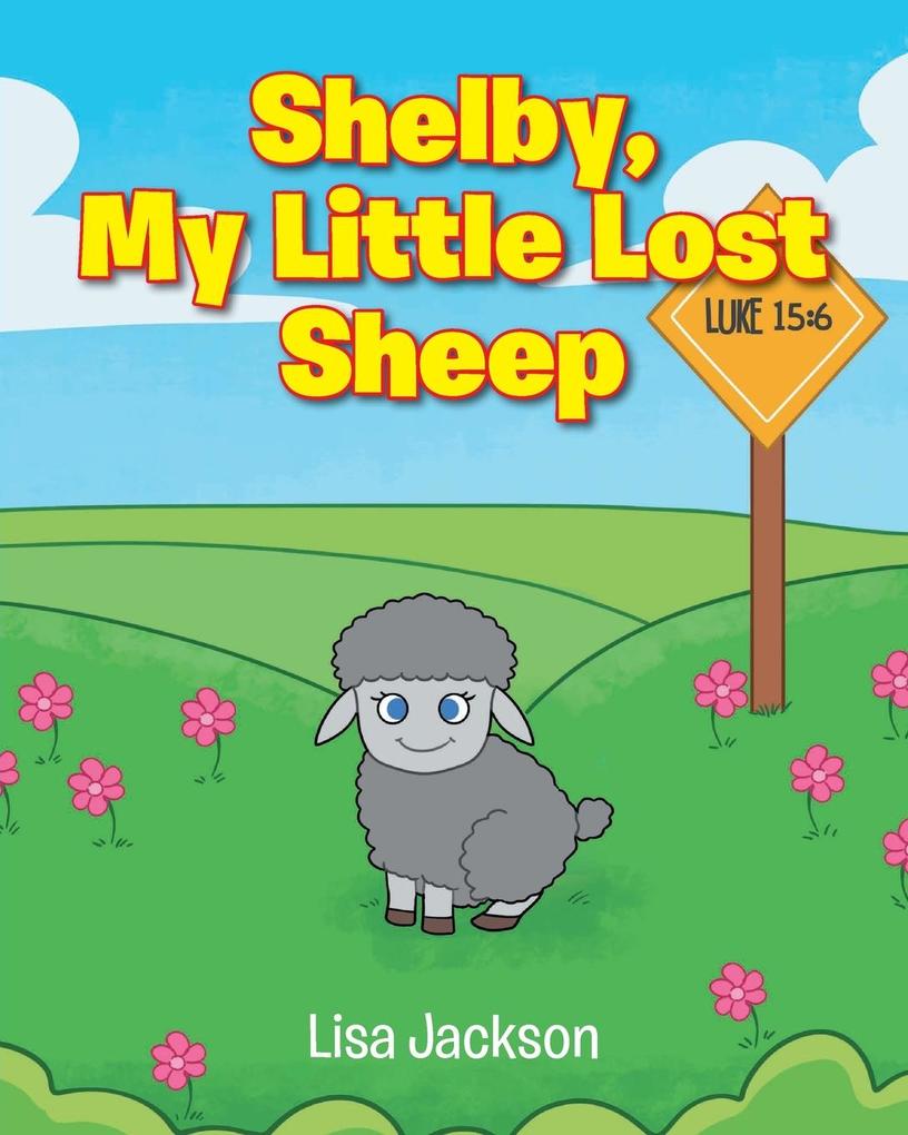 Shelby My Little Lost Sheep