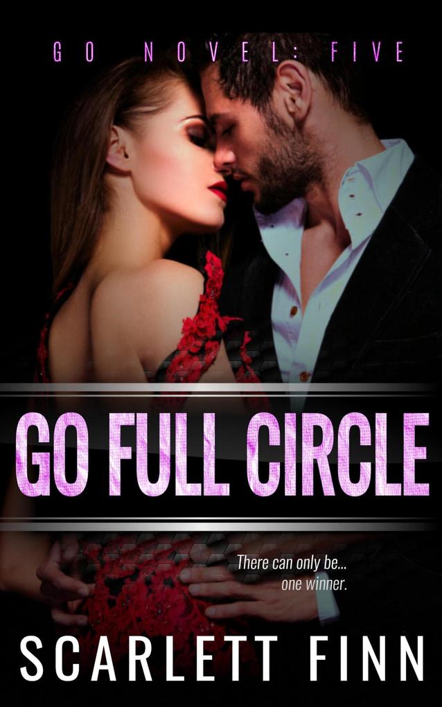 Go Full Circle (A Go Novel #5)