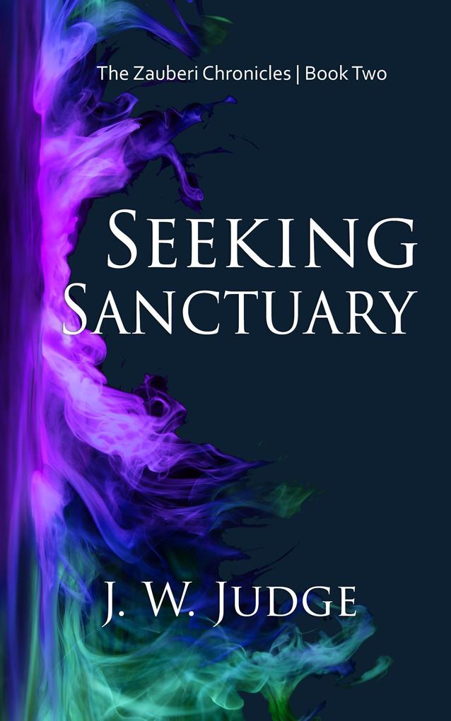 Seeking Sanctuary (The Zauberi Chronicles #2)