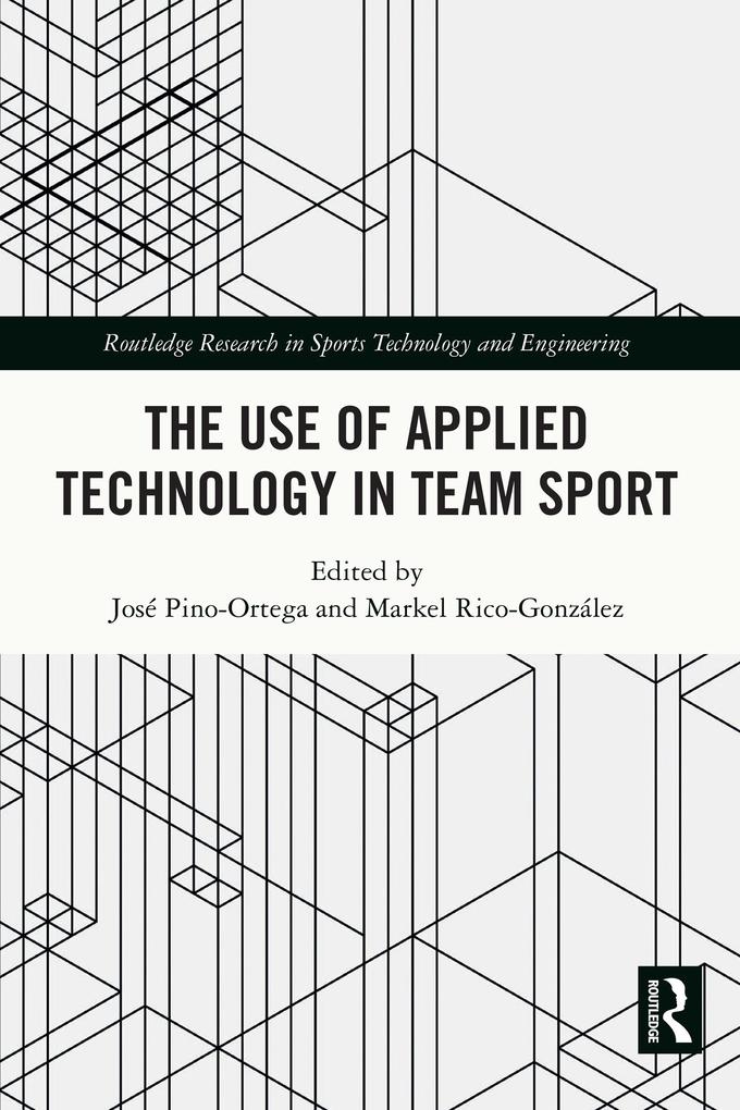 The Use of Applied Technology in Team Sport