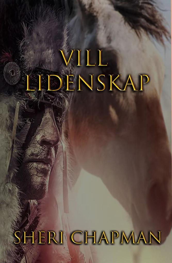 Vill Lidenskap (Passion of the Heart)
