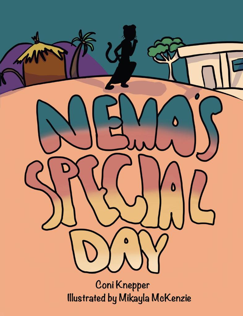 Nema‘s Special Day